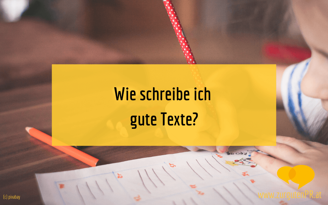 Wie schreibe ich gute Texte