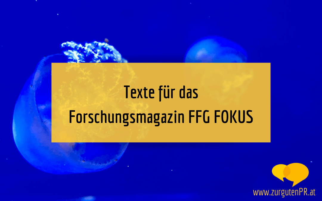 Texter für Forschungsmagazin FFG Fokus