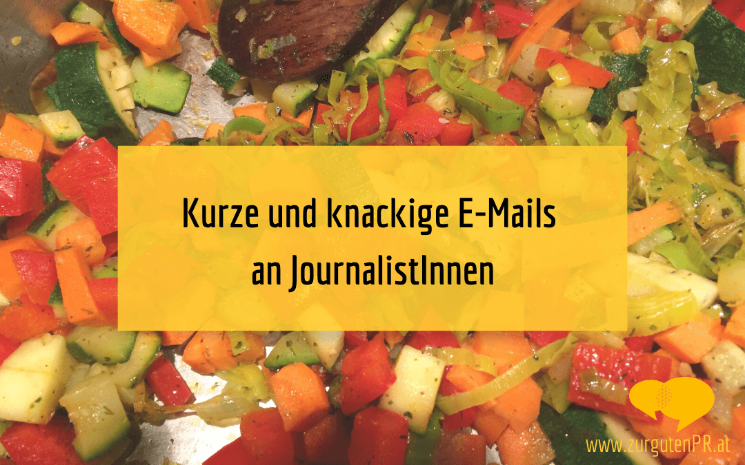 Kurze & knackige E-Mails an Journalisten und Journalistinnen