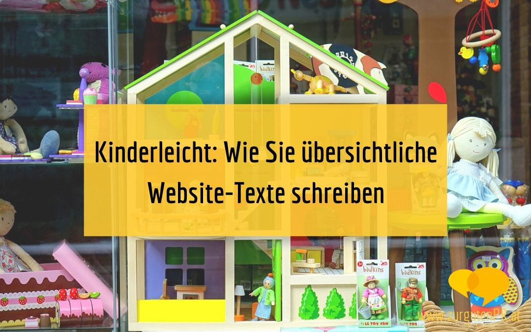 Kinderleicht: Wie Sie übersichtliche Website-Texte schreiben