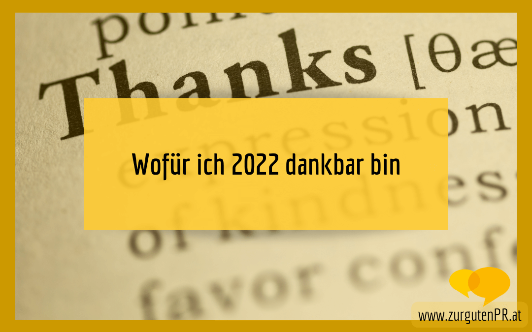 Wofür ich 2022 dankbar bin